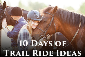Trail Ride Ideas | Day 10